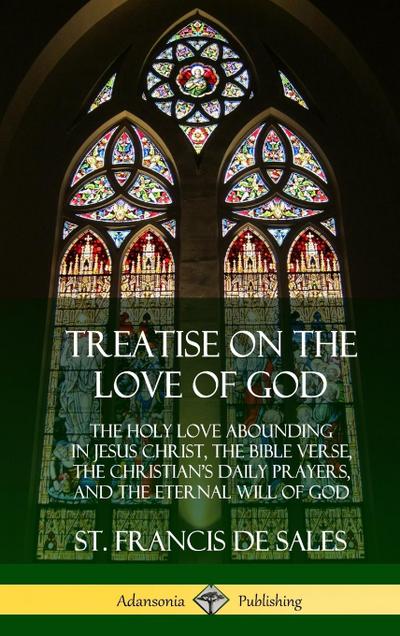 Treatise on the Love of God