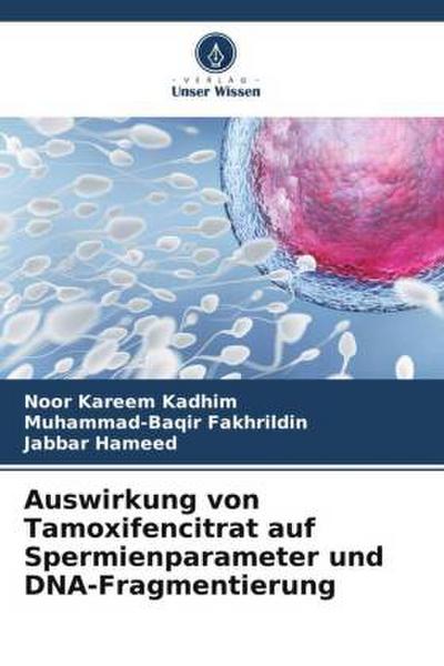 Auswirkung von Tamoxifencitrat auf Spermienparameter und DNA-Fragmentierung