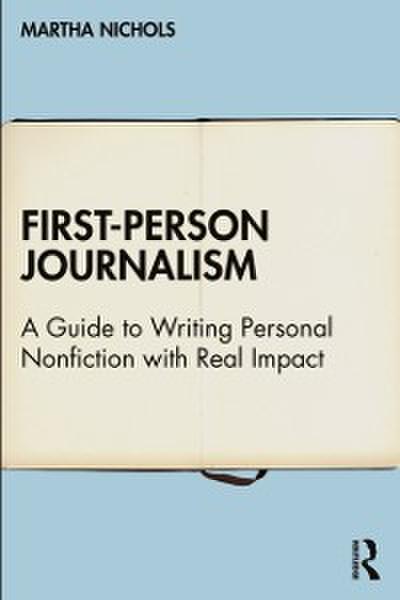 First-Person Journalism