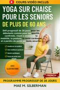 Yoga Sur Chaise Pour Les Seniors De Plus De 60 Ans