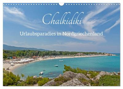 Chalkidiki - Urlaubsparadies in Nordgriechenland (Wandkalender 2026 DIN A3 quer), CALVENDO Monatskalender