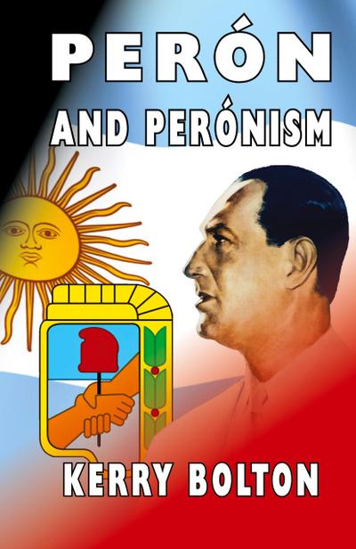 Peron and Peronism