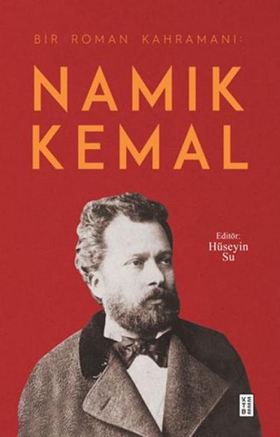 Bir Roman Kahramani Namik Kemal