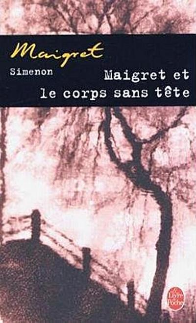 Maigret et le corps sans tête