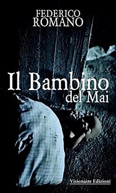 Il Bambino Del Mai
