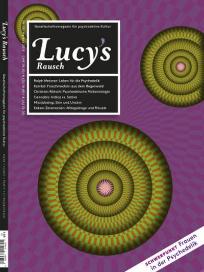 Lucy’s Rausch Das Gesellschaftsmagazin für psychoaktive Kultur