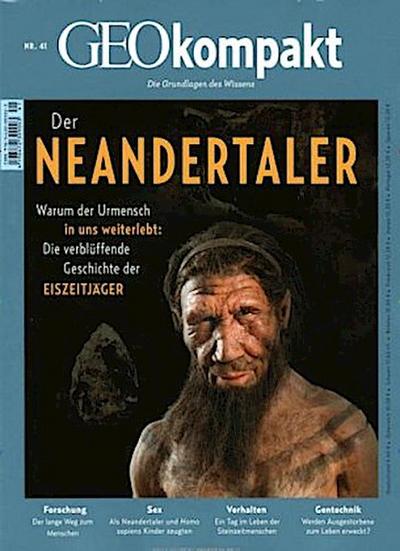 GEOkompakt GEOkompakt / GEOkompakt 41/2014 - Der Neandertaler