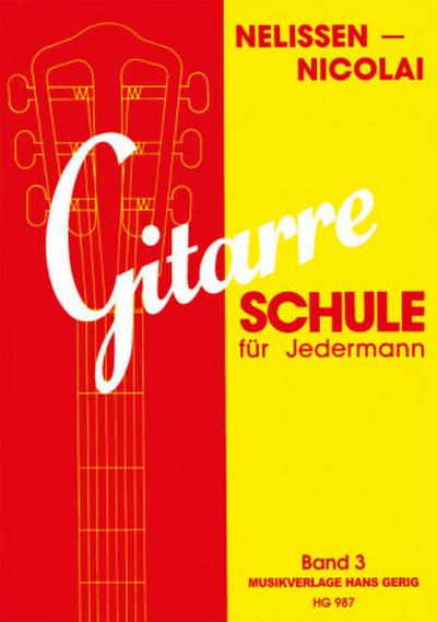Gitarre - Schule für Jedermann. Bd.3