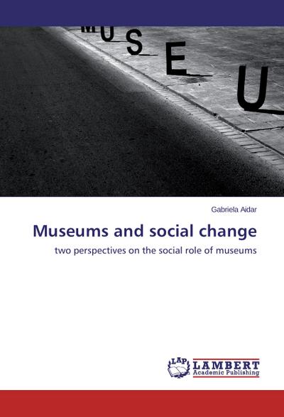Museums and social change - Gabriela Aidar