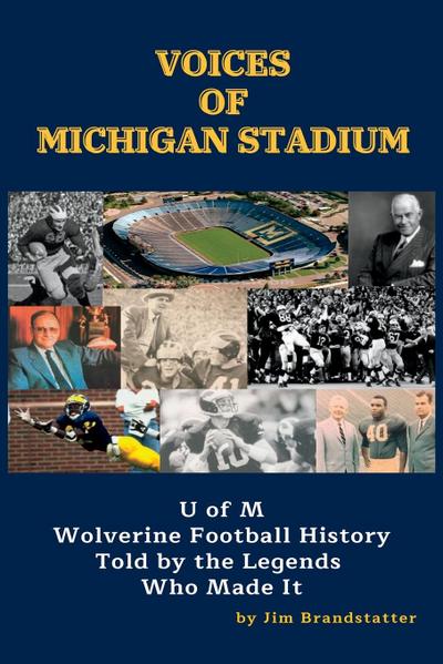 Voices of Michigan Stadium