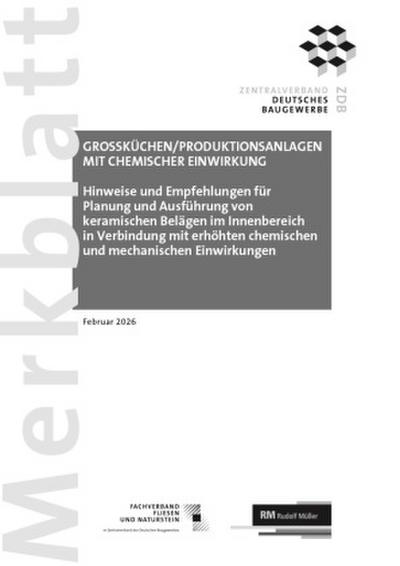 Merkblatt Großküchen/Produktionsanlagen mit chemischer Einwirkung: 2026-02