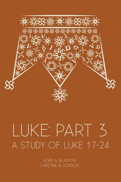 Luke: Part 3