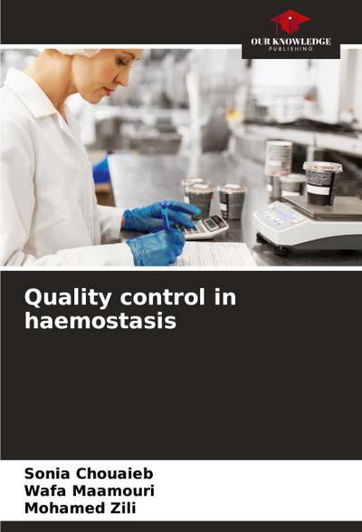 Quality control in haemostasis