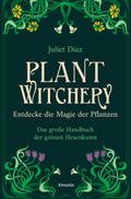 Plant Witchery - Entdecke die Magie der Pflanzen