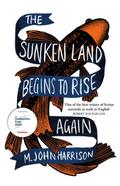 The Sunken Land Begins to Rise Again