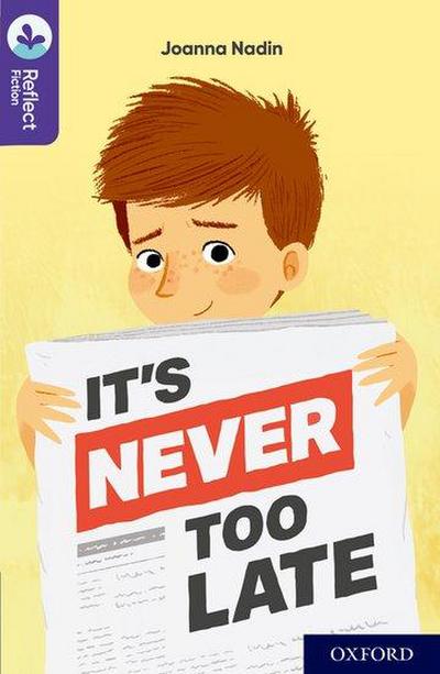 Oxford Reading Tree TreeTops Reflect: Oxford Reading Level 11: It’s Never Too Late