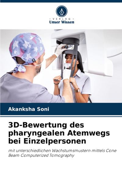 3D-Bewertung des pharyngealen Atemwegs bei Einzelpersonen