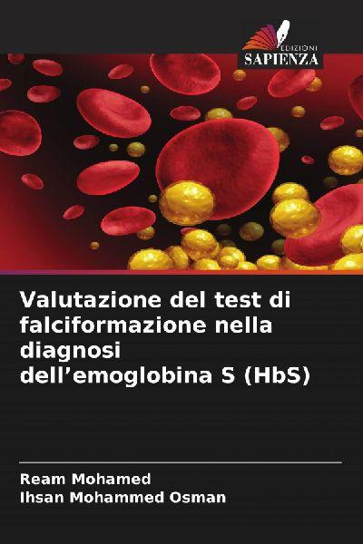 Valutazione del test di falciformazione nella diagnosi dell’emoglobina S (HbS)