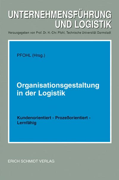 Organisationsgestaltung in der Logistik