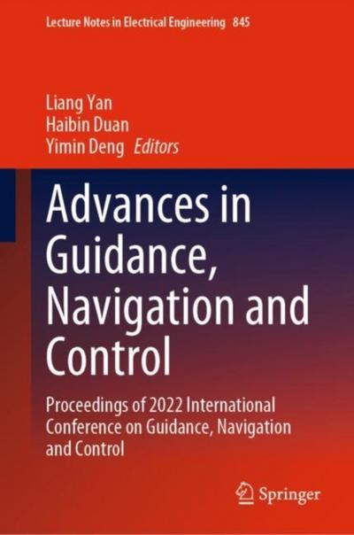 Advances in Guidance, Navigation and Control