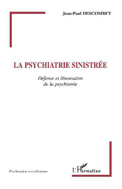 La psychiatrie sinistrée