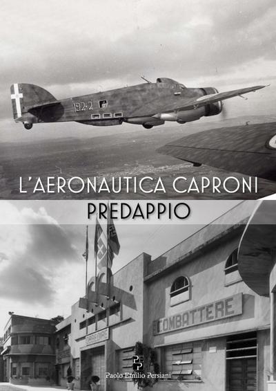 L’ aeronautica Caproni Predappio