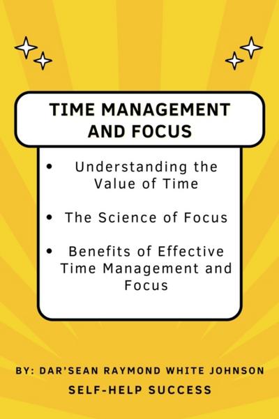 Time Management and Focus