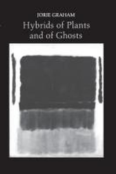 Hybrids of Plants and of Ghosts