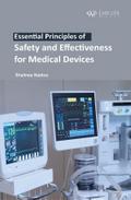 Essential principles of Safety and Effectiveness for medical devices