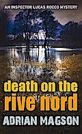 Death on the Rive Nord (Inspector Lucas Rocco Mystery, Band 2)