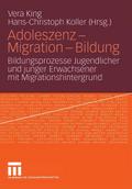 Adoleszenz - Migration - Bildung