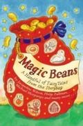 Magic Beans: A Handful of Fairytales from the Stor