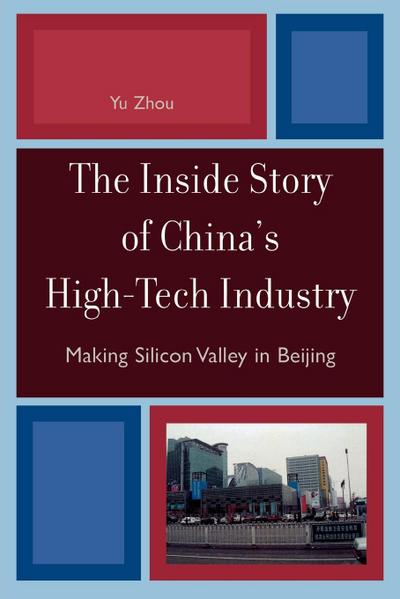 Inside Story of China’s High-Tech Industry