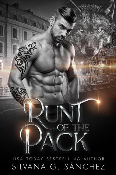 Runt of the Pack (Bad Boy Shifters of the Unnatural Brethren, #2)
