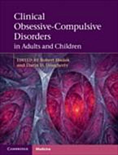 Clinical Obsessive-Compulsive Disorders in Adults and Children