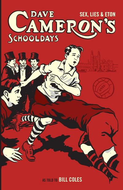 Dave Cameron’s Schooldays