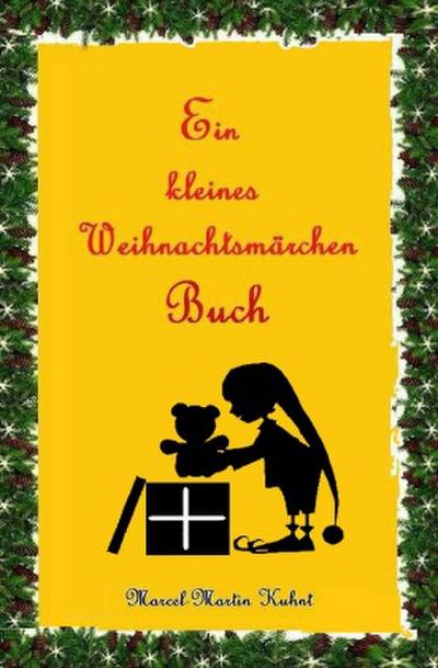 Das kleine Weihnachtsmärchenbuch