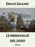 Le meraviglie del Duemila
