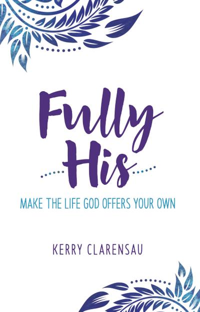 Fully His