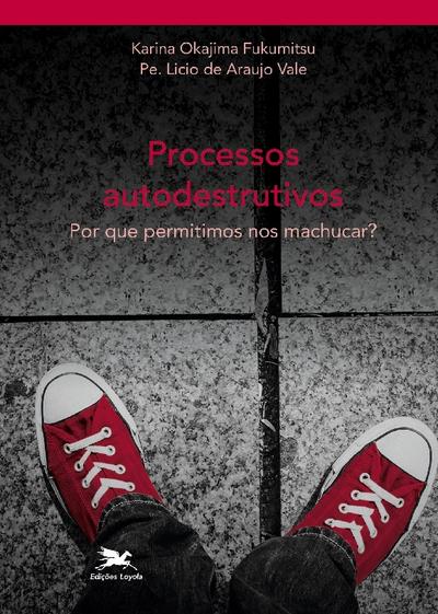 Processos autodestruitivos