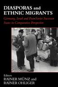 Diasporas and Ethnic Migrants