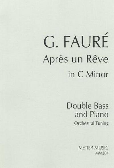 Après un rêve (in c minor)for double bass (orchestral tuning) and piano