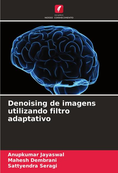 Denoising de imagens utilizando filtro adaptativo