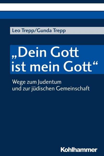 ’Dein Gott ist mein Gott’