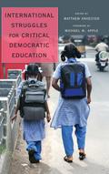 International Struggles for Critical Democratic Education