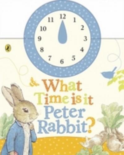 What Time Is It, Peter Rabbit? - Beatrix Potter