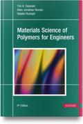 Materials Science of Polymers for Engineers
