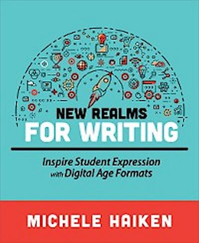 New Realms for Writing