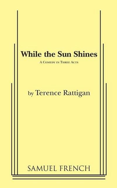 While the Sun Shines