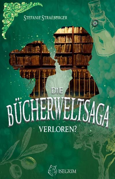 Die Bücherwelt-Saga